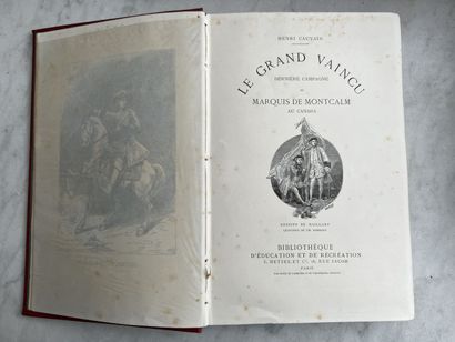 null Henri Cauvin, collection HETZEL 
Le Grand Vaincu, Dernière campagne du marquis...