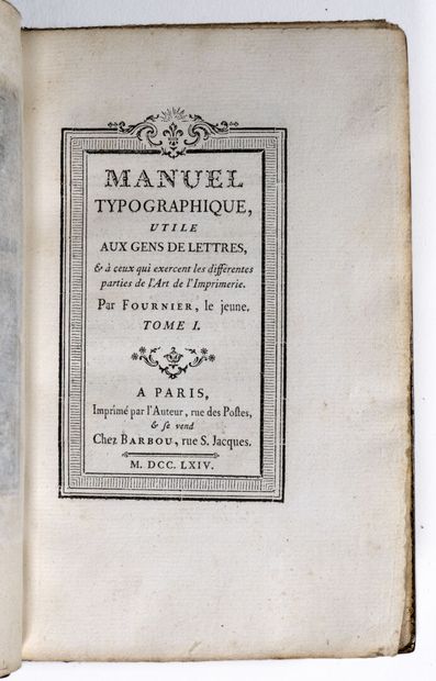 FOURNIER (Pierre-Simon). Manuel typographique utile aux gens de lettres. À Paris,...