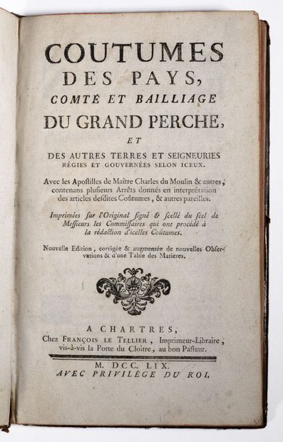 [Coutume. Perche. 1759]. COUTUMES des pays, comté et bailliage du Grand Perche, et...