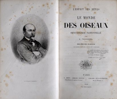 TOUSSENEL (Alphonse). 4 volumes. TOUSSENEL (Alphonse). L'esprit des bêtes. Le monde...