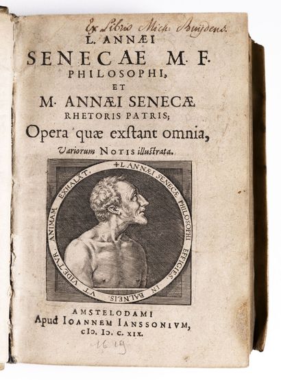 SÉNÈQUE ; SÉNÈQUE le Rhéteur. Opera quae extant omnia, variorum notis illustrata....