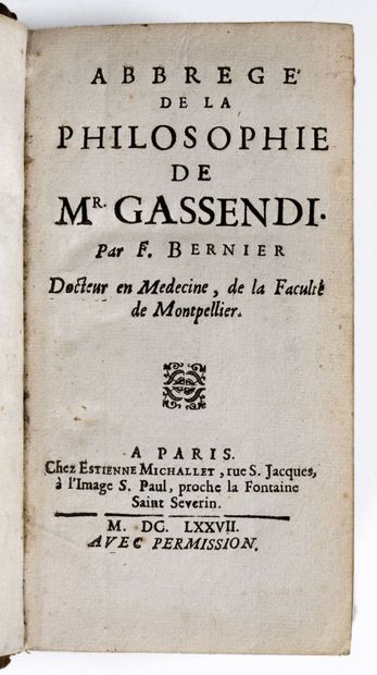 2 volumes. [Philosophie]. BERNIER (François). Abbrégé de la philosophie de Mr Gassendi....