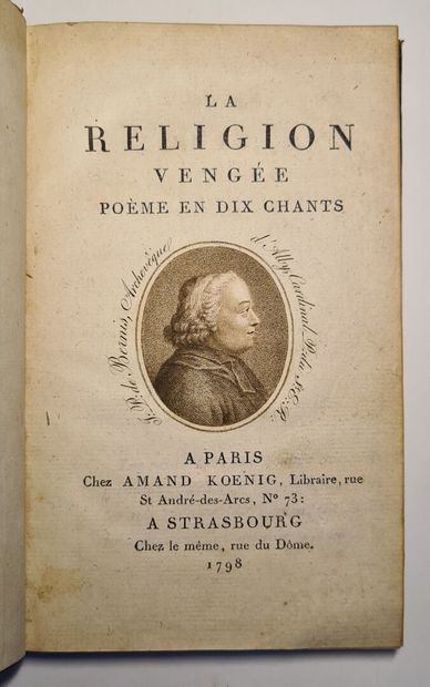 [BERNIS (F.-J. de Pierre de)]. La religion vengée, poème en dix chants. A Paris et à Strasbourg, chez Amand Koenig, 1798.
