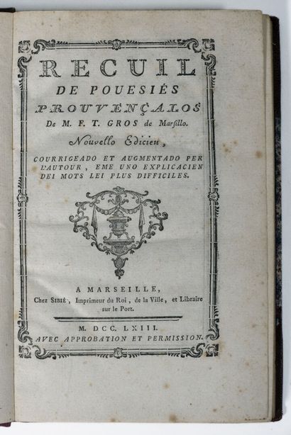 [Provence]. GROS (François-Toussaint). Recuil de pouesiés prouvençalos de M.F.T.,...