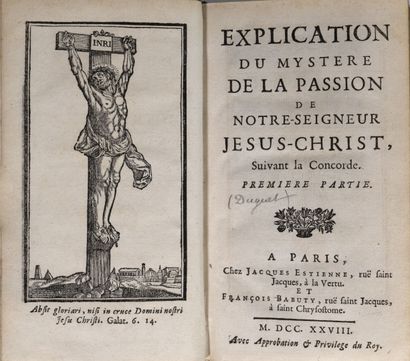 [Jansénisme]. [DUGUET (Jacques Joseph). Explication du mystère de la Passion de Notre-Seigneur...