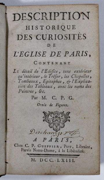 [Paris]. [MONTJOYE]. Description historique des curiosités de l'Eglise de Paris,...