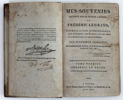 THIÉBAULT (Dieudonné). Mes Souvenirs de vingt ans de séjour à Berlin ; ou Frédéric...