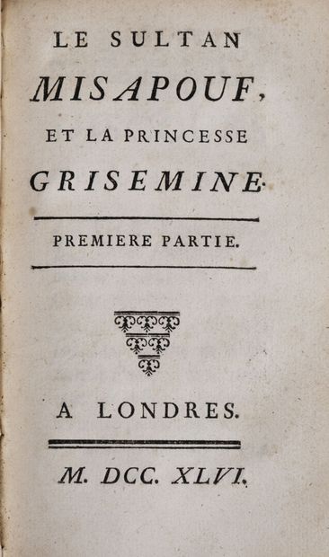 [VOISENON (Claude-Henri de Fusée de)]. Zulmis et Zelmaïde. Conte. A Amsterdam, s.n., 1745.
