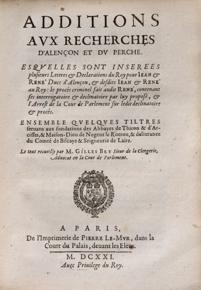 BRY DE LA CLERGERIE (Gilles). Histoire des pays et comté du Perche et duché d'Alençon…...