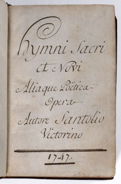 [Manuscrit]. SANTEUL (Jean-Baptiste, ou Jean de). Hymni sacri et novi aliaque poëtica...