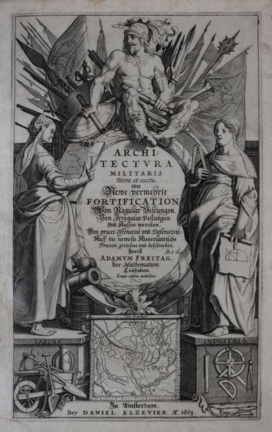 FREITAG (Adam). Architectura militaris nova et aucta, oder Newe vermehrte Fortification. Amsterdam, Daniel Elzevier, 1665. 