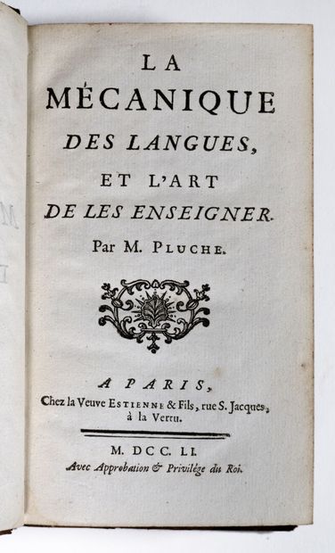 3 volumes : PLUCHE (Antoine). DU MARSAIS. LE BOSSU (René). PLUCHE (Antoine). La mécanique...