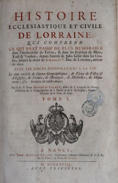 CALMET (Augustin). Histoire ecclésiastique et civile de Lorraine [...]. À Nancy,...