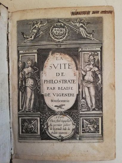 null BLAISE DE VIGENERE. La Suite de Philostrate. Paris, Langellier, 1602 ; in-4,...