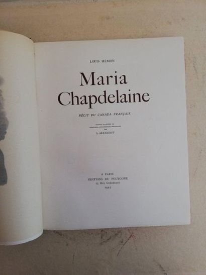 null ALEXEIEFF et HEMON (L.). Maria Chapdelaine. Récit du Canada francais. Paris,...