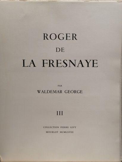 null Un porte-folio Roger de la Fresnaye par Waldemar George, volume III, collection...