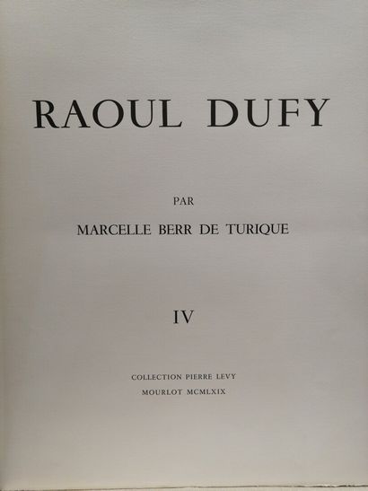 null Un porte-folio Raoul Dufy par Marcel Berr de Turique, volume IV, collection...
