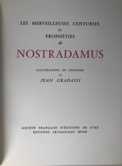 null NOSTRADAMUS. Les centuries. Ill. J.Gradassi. Sefer,1961. In-folio, vélin décoré....