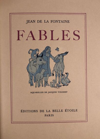 null LA FONTAINE (J.de). Fables illus. J.Touchet. Ed. de la Belle étoile, 1941. 4...