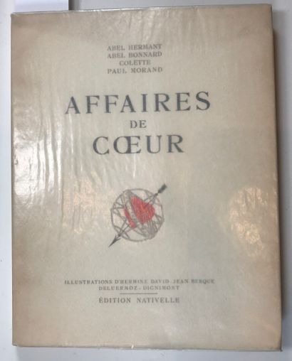 null COLETTE. - Affaires de coeur. Textes par Abel Hermant, Abel Bonnard, Colette,...