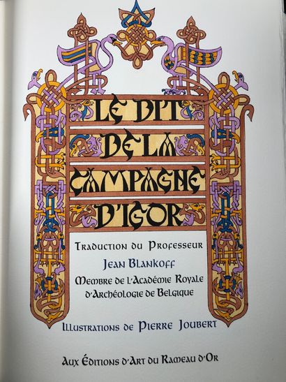 null LE DIT DE LA CAMPAGNE D'IGOR. Ill. P.Joubert. Rameau d'or, 1999. in-4. 1/500...
