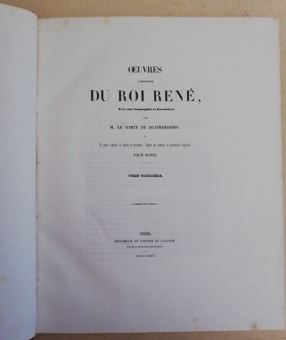 null ANJOU (René d').- Oeuvres complètes du Roi René, avec une biographie et des...