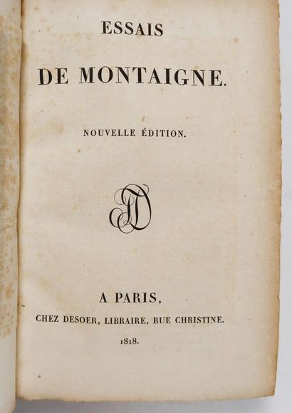 null MONTAIGNE (Michel de). Essais. Nouvelle édition. Paris : Desoer, 1818. - In-8,...