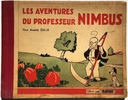 null André Daix/Les aventures du prof Nimbus. Album édition originale de 1943 offert...