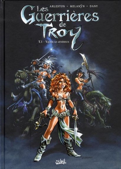 null Dany/Les guerrières de Troys. Couverture non publiée pour le 1er tome "Yquem...