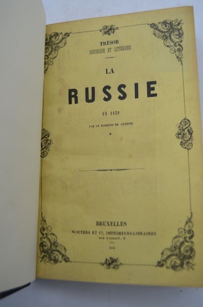 null Batch of 3 volumes

- DE CUSTINE le Marquis, La Russie en 1839, Bruxelles, Wouters...