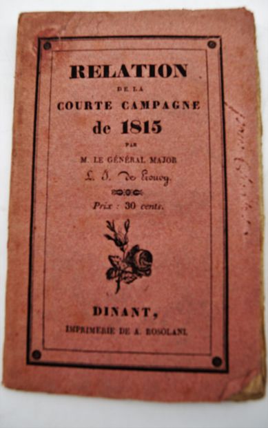  L.G. De Prouvy 
Relation de la courte campagne de 1815 en Brabant méridional 
Dinant,...