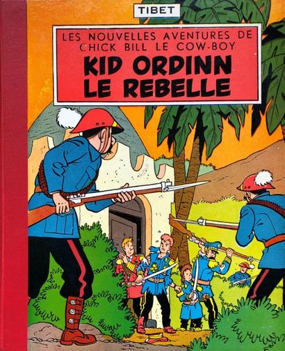null Tibet/Chic Bill: rare album tome 4 "Kid Ordin le rebelle" édition cartonnée...