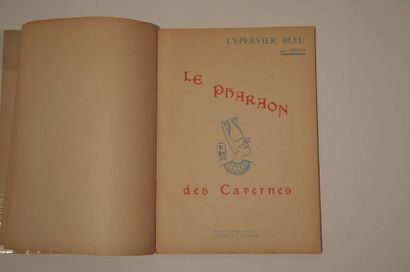 null Sirius/L'épervier bleu: rare album "Le pharaon des cavernes" édition originale...