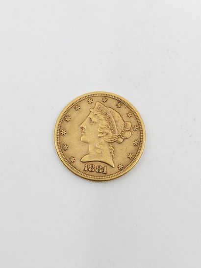 PIECE DE 5 DOLLARS OR
Année 1881 (5)
Poids...