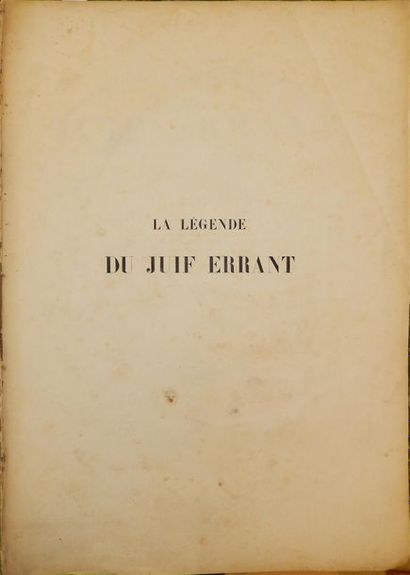 null Pierre DUPONT. La Légende du juif errant. Paris, Michel Lévy Frères, 1856. Grand...