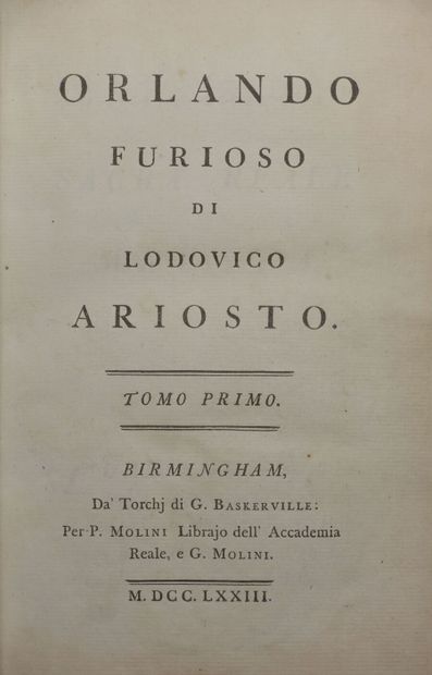 null ARIOSTE Louis. Orlando furioso di Lodovico Ariosto. Birmingham, da' Torchi di...