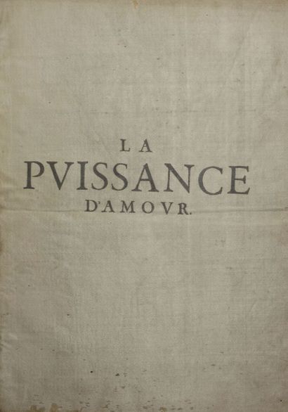 null 17TH CENTURY PRINT ON WHITE SATIN. La Puissance d'Amour. No place or date, France,...