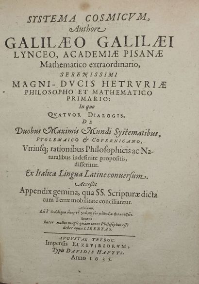 null GALILÉE Galileo. Systema cosmicum in quatuor dialogis. De duobus maximis mundi...