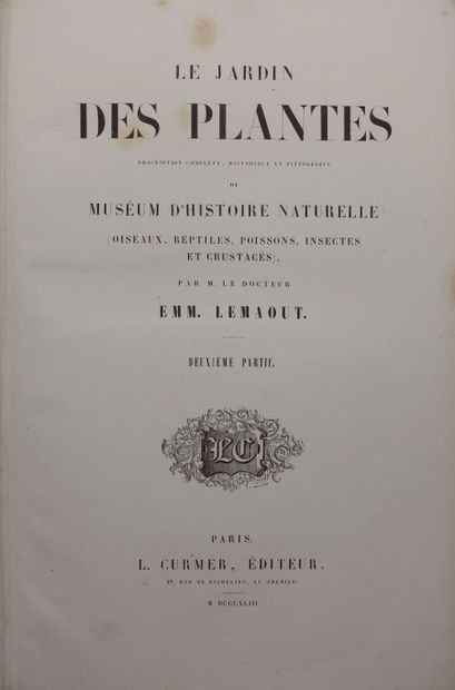 null JARDIN DES PLANTES, LE. Description complète, historique et pittoresque du Museum...