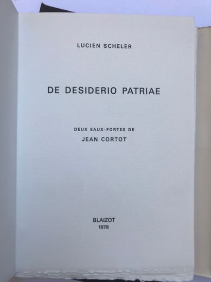 null SCHELER Lucien. De desiderio patriæ. [Paris], Blaizot, 1978 ; in-4 de [16] ff.,...