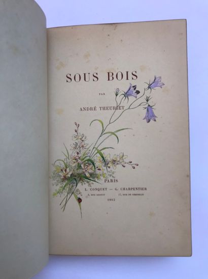 null THEURIET André. Sous-bois. Paris, L. Conquet ; G. Charpentier, 1883 ; in-8,...