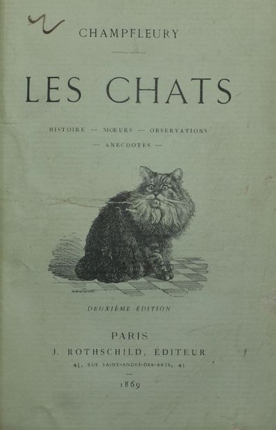 null CHAMPFLEURY. Les Chats. Histoire. - Moeurs. - Observations. - Anecdotes. Deuxième...