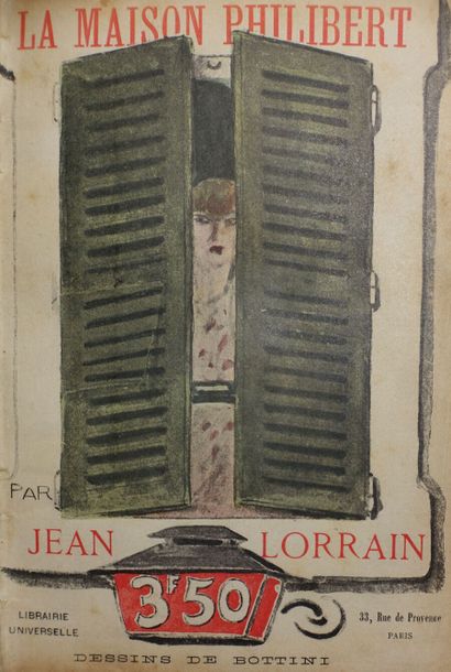 null LORRAIN Jean. La Maison Philibert. Paris, Librairie Universelle, 1904 ; fort...
