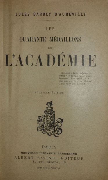 null BARBEY D'AUREVILLY Jules. Les Quarante médaillons de l'Académie. Paris. Albert....