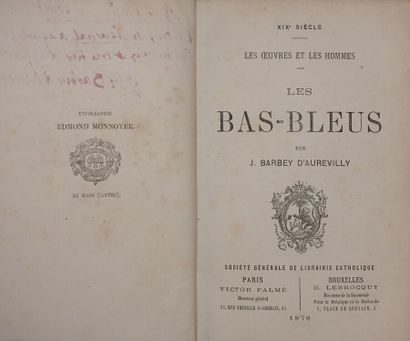 null BARBEY D'AUREVILLY Jules. Les Bas-Bleus. Paris, Victor Palmé ; Bruxelles, Lebrocquy,...