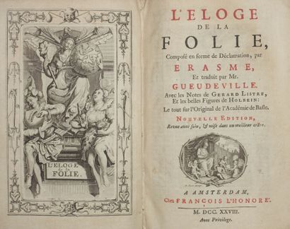 null ÉRASME. L'Éloge de La Folie composée en déclamation. Amsterdam, François L'Honoré,...