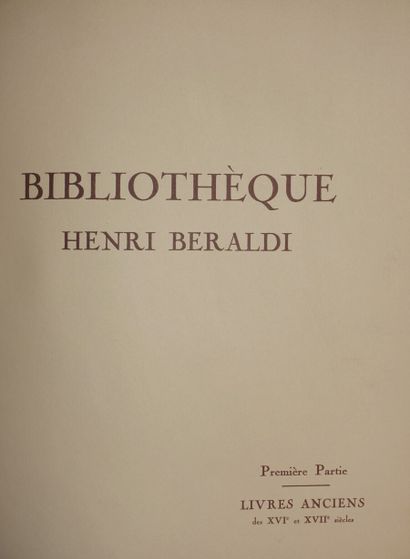 null BERALDI Henri. Bibliothèque Henri Beraldi. Paris, E. Ader, L. Carteret, 1934-1935...