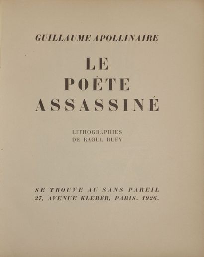 null APOLLINAIRE Guillaume. Le Poète assassiné. Paris, Au Sans Pareil, 1926 ; in-4...