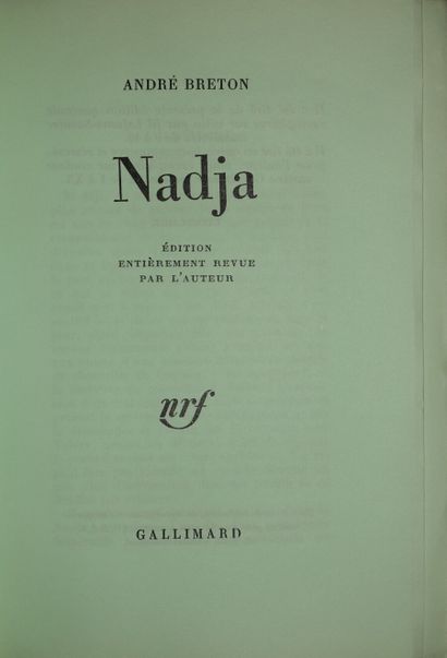 null BRETON André. Nadja. Paris, Gallimard, 1963 ; in-12 broché. 



Édition en partie...