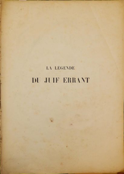  Pierre DUPONT. La Légende du juif errant. Paris, Michel Lévy Frères, 1856. Grand...